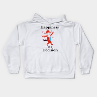 happiness is a decision red fox animal illustration design Kids Hoodie